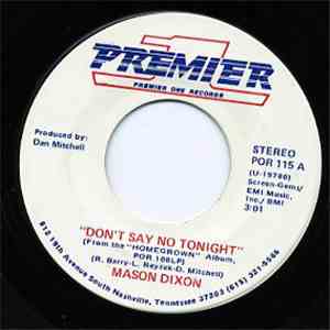 Mason Dixon - Don't Say No Tonight / Natchez Queen