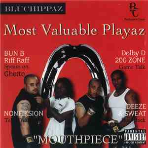 Most Valuable Playaz - Mouthpiece