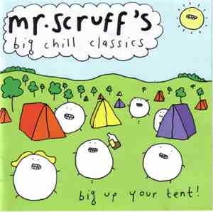Mr. Scruff - Mr. Scruff's Big Chill Classics