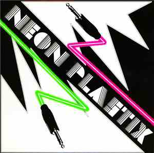 Neon Plastix - Prick Tease / Neon Invasion