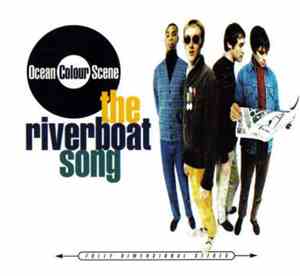 Ocean Colour Scene - The Riverboat Song