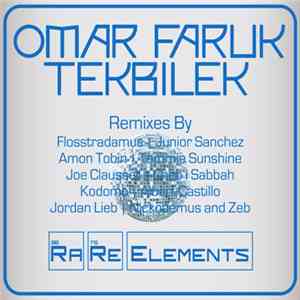 Omar Faruk Tekbilek - Rare Elements