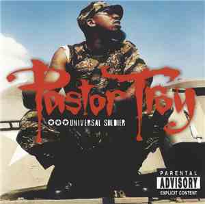 Pastor Troy - Universal Soldier