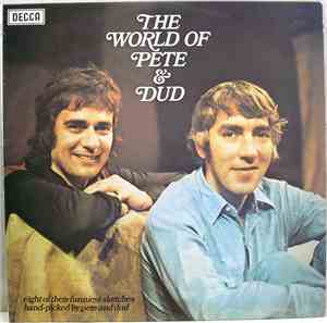 Peter Cook & Dudley Moore - The World Of Pete & Dud