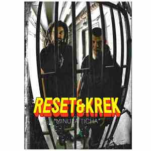 Reset  & Krek  - Minuta Ticha
