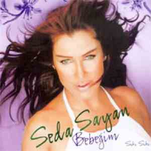 Seda Sayan - Bebeğim - Sıkı Sıkı