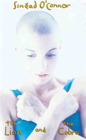 Sinéad O'Connor - The Lion And The Cobra