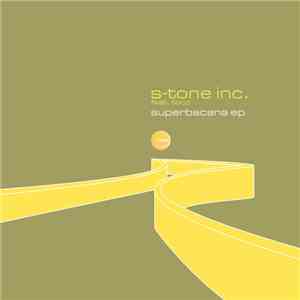S-Tone Inc. featuring Toco - Superbacana Ep