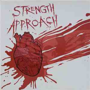 Strength Approach - Sick Hearts Die Young