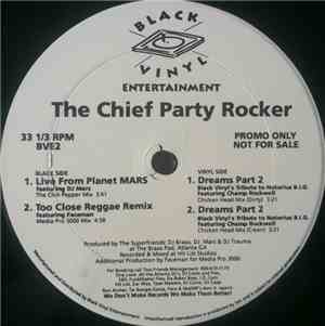 The Chief Party Rocker - Live From Planet Mars