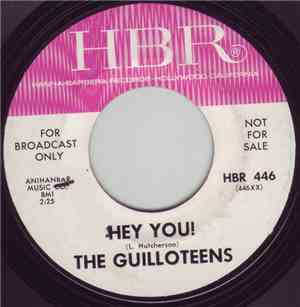 The Guilloteens - I Don't Believe / Hey You!