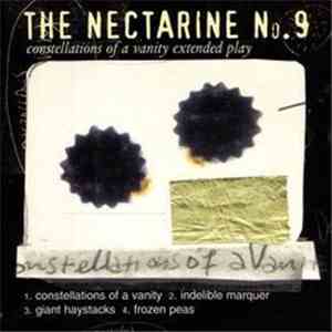 The Nectarine No.9 - Constellations Of A Vanity Extended Play