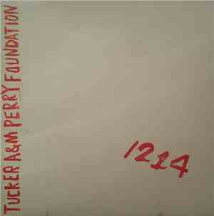 The Tucker A&M Perry Foundation - Tucker A&M Perry Foundation