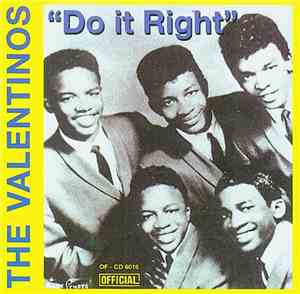 The Valentinos - Do It Right