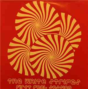 The White Stripes - First Peel Session