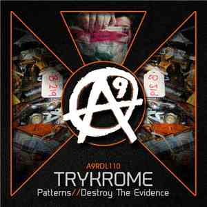 Trykrome - Patterns // Destroy The Evidence