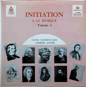 Various - Initiation À La Musique, Volume 4