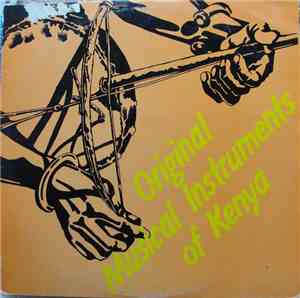 Various - Original Musical Instruments Of Kenya