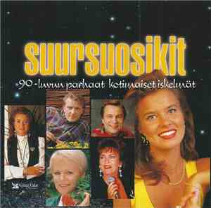 Various - Suursuosikit - 90-luvun Parhaat Kotimaiset Iskelmät