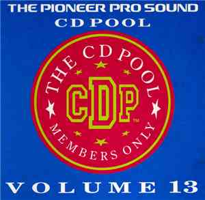 Various - The Pioneer Pro Sound CD Pool - Volume 13
