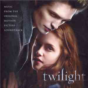 Various - Twilight (Music From The Original Motion Picture Soundtrack)