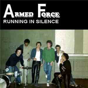 Armed Force - Running In Silence