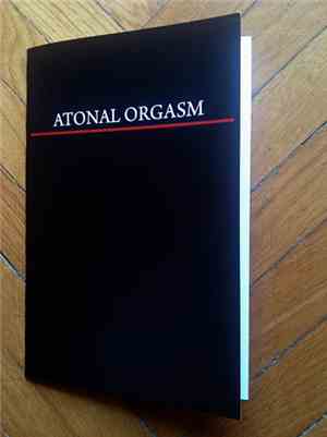 Atonal Orgasm - Atonal Orgasm
