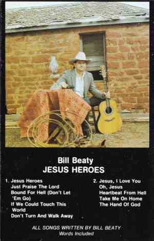 Bill Beaty  - Jesus Heroes