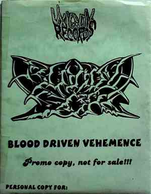 Bloody Gore - Blood Driven Vehemence