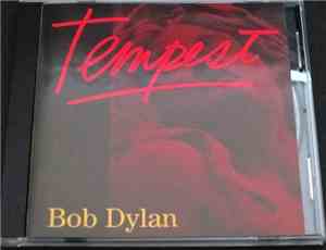 Bob Dylan - Tempest