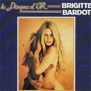 Brigitte Bardot - Le Disque D'Or