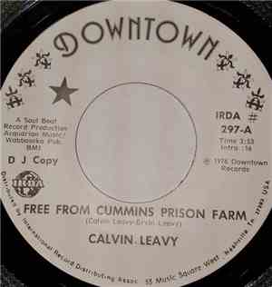 Calvin Leavy - Free From Cummins Prison Farm