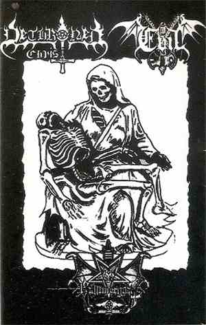 Dethroned Christ / Evil  / Hammergoat - Unholy Trinity