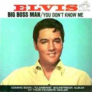 Elvis Presley - Big Boss Man / You Don't Know Me