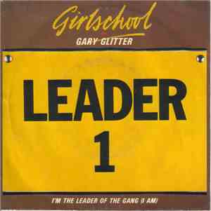 Girlschool + Gary Glitter - I'm The Leader Of The Gang (I Am)