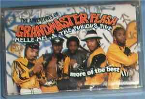 Grandmaster Flash, Melle Mel & The Furious Five - The Adventures Of Grandmaster Flash, Melle Mel & The Furious Five - More Of The Best