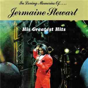Jermaine Stewart - In Loving Memories Of.... Jermaine Stewart: His Greatest Hits