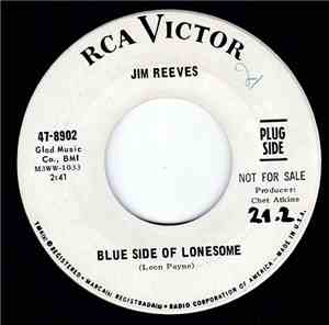 Jim Reeves - Blue Side Of Lonesome / It Hurts So Much (To See You Go)