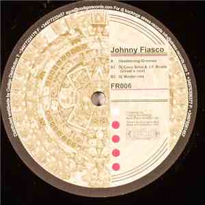 Johnny Fiasco - Headstrong Grooves (Remixes)