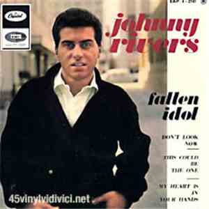 Johnny Rivers - Fallen Idol