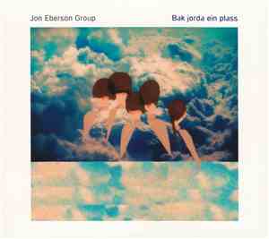 Jon Eberson Group - Bak Jorda Ein Plass