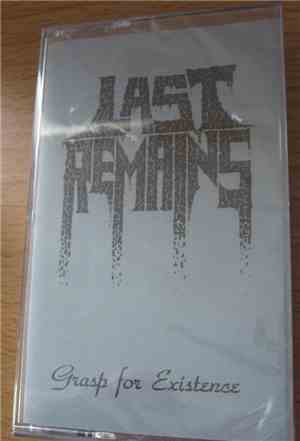 Last Remains  - Grasp For Existence