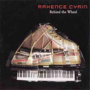 Maxence Cyrin - Behind The Wheel