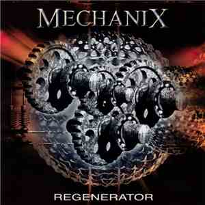 Mechanix  - Regenerator
