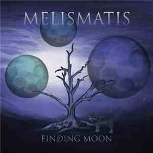 Melismatis - Finding Moon