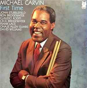 Michael Carvin - First Time