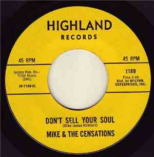 Mike & The Censations - Don't Sell Your Soul / Baby What're You Gonna Do
