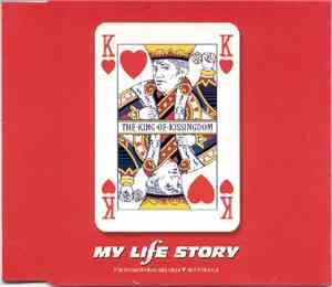 My Life Story - The King Of Kissingdom
