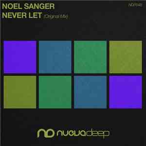 Noel Sanger - Never Let