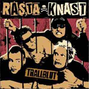 Rasta Knast - Trallblut